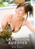 La passion au Foyer. Tome 21 (eBook, ePUB)