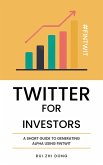 Twitter for Investors (eBook, ePUB)