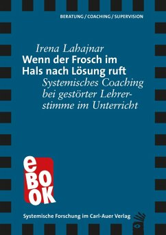 Wenn der Frosch im Hals nach Lösung ruft (eBook, ePUB) - Lahajnar, Irena