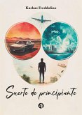 Suerte de principiante (eBook, ePUB)