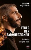 Feuer der Barmherzigkeit (eBook, ePUB)