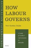 How Labour Governs How Labour Governs