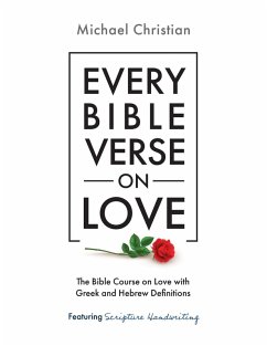 Every Bible Verse on Love - Christian, Michael