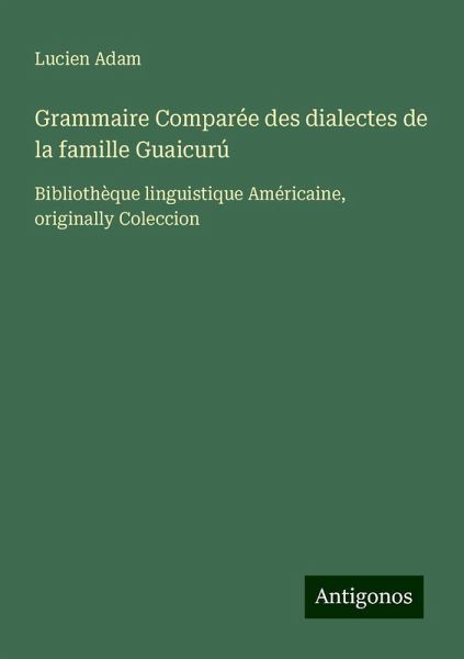 Grammaire Comparée des dialectes de la famille Guaicurú