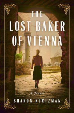 The Lost Baker of Vienna - Kurtzman, Sharon