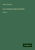 Les vendéens dans la Sarthe Les vendéens dans la Sarthe