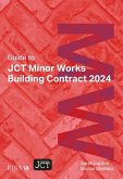 Guide to JCT Minor Works Building Contract 2024 2025 Guide to JCT Minor Works Building Contract 2024 2025