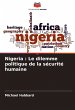 Nigeria : Le dilemme politique de la... - Bild 1