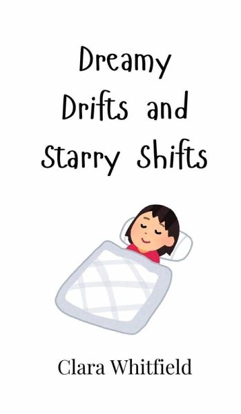 Dreamy Drifts and Starry Shifts