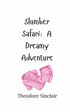 Slumber Safari - Sinclair, Theodore