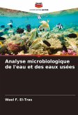 Analyse microbiologique de l'eau et des eaux usées Analyse microbiologique de l'eau et des eaux usées