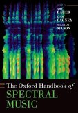 The Oxford Handbook of Spectral Music The Oxford Handbook of Spectral Music