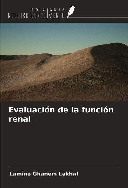 Evaluación de la función renal Evaluación de la función renal
