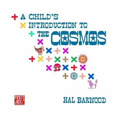 A Child's Introduction to the Cosmos - Barwood, Hal