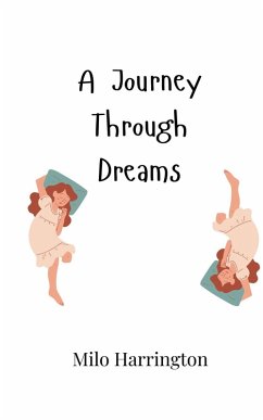 A Journey Through Dreams - Harrington, Milo