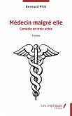 Médecin malgré elle Médecin malgré elle