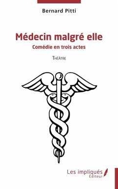 Médecin malgré elle Cover Médecin malgré elle