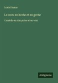 Le cocu en herbe et en gerbe