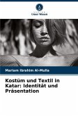 Kostüm und Textil in Katar: Identität und Präsentation