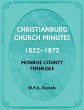 Christianburg Church Minutes 1822-1872,... - Bild 1