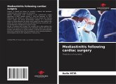 Mediastinitis following cardiac surgery