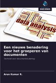Een nieuwe benadering voor het groeperen van documenten