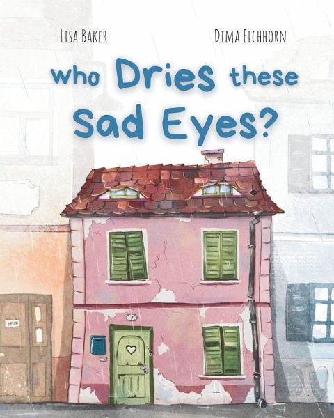 Who Dries These Sad Eyes? Who Dries These Sad Eyes?