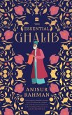 The Essential Ghalib The Essential Ghalib