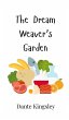 The Dream Weaver's Garden - Bild 1