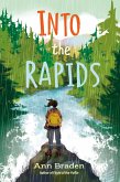 Into the Rapids Into the Rapids