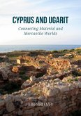 Cyprus and Ugarit Cyprus and Ugarit