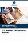 IKT, Freizeit und soziales Kapital IKT, Freizeit und soziales Kapital