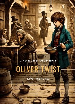 Cover Charles Dickens: Oliver Twist. Vollständige Neuausgabe
