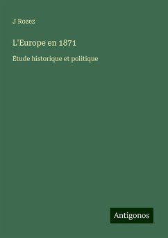 L'Europe en 1871 - Rozez, J.