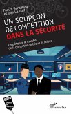 Un soupçon de compétition dans la sécurité Un soupçon de compétition dans la sécurité