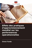 Effets des pratiques d'approvisionnement mondial sur les performances opérationnelles