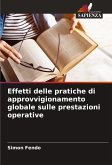 Effetti delle pratiche di approvvigionamento globale sulle prestazioni operative