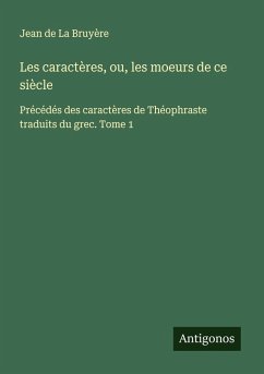 Cover Les caractères, ou, les moeurs de ce siècle