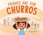 Fridays Are for Churros Fridays Are for Churros