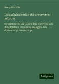 De la généralisation des anévrysmes miliaires De la généralisation des anévrysmes miliaires
