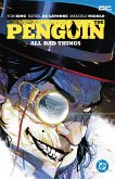 The Penguin Vol 2: All Bad Things The Penguin Vol 2: All Bad Things