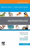 Gastroenterology, An Issue of Veterinary Clinics of North America: Exotic Animal Practice Gastroenterology, An Issue of Veterinary Clinics of North America: Exotic Animal Practice