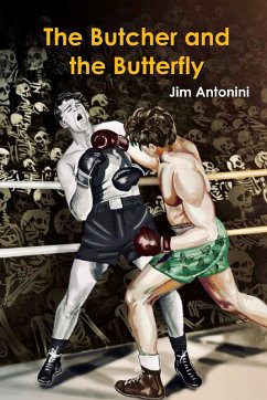 The Butcher and the Butterfly - Antonini, Jim