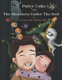 Patty Cake and the Monsters Under the Bed - Vigilante, Vanessa Ann