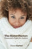 The Sister Factor The Sister Factor