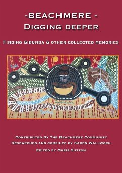 Beachmere - Digging Deeper - Wallwork, Karen