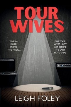 Tour Wives - Foley, Leigh