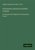 Dictionnaire raisonné du mobilier Français Dictionnaire raisonné du mobilier Français