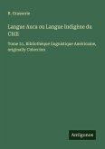 Langue Auca ou Langue Indigène du Chili Langue Auca ou Langue Indigène du Chili