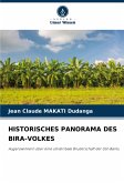 HISTORISCHES PANORAMA DES BIRA-VOLKES HISTORISCHES PANORAMA DES BIRA-VOLKES